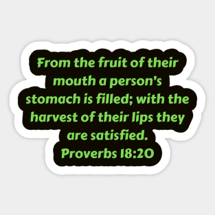 Bible Verse Proverbs 18:20 Sticker